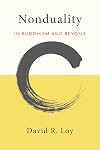 Nonduality: In Buddhism and Beyond