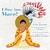 I See You, Mara!: A Story in Playful Rhyme from the Buddhist Sutras