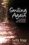 Smiling Again: Coming Back to Life and Faith After Brain Surgery