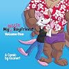 My Bigger Boyfriend Volume 1