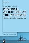 Deverbal adjectives at the interface : a crosslinguistic investigation into the morphology, syntax and semantics of -ble