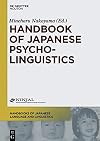 Handbook of Japanese psycholinguistics