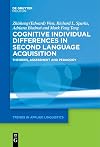 Cognitive Individual Differences in Second Language Acquisition: Theories, Assessment and Pedagogy (Trends in Applied Linguistics) (Trends in Applied Linguistics [Tal])