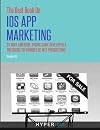 The Best Book on IOS App Marketing