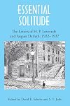Essential Solitude: The Letters of H. P. Lovecraft and August Derleth, Volume 2