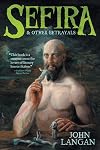 Sefira and Other Betrayals