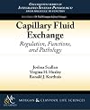 Capillary fluid exchange regulation, functions, and pathology