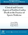 Clinical and genetic aspects of sudden cardiac death in the practice of sports medicine
