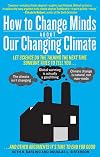 How to Change Minds About Our Changing Climate