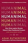 The Book of Humans: The Story of How We Became Us
