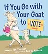 If You Go with Your Goat to Vote