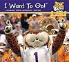 I Want to Go!: Louisiana State University Edition
