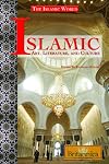 Islamic Art, Literature, and Culture (The Islamic World)
