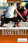 The Britannica Guide to Basketball (The World of Sports)