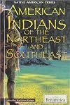 American Indians of the Northeast and Southeast