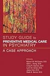 Preventive Medical Care in Psychiatry: A Case Approach