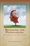 Behavioral and Psychological Symptoms of Dementia