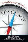 A Psychiatrist's Guide to Advocacy