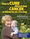 How to Cure Almost Any Cancer at Home for $5.15 a Day