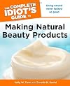 The Complete Idiot's Guide to Making Natural Soaps