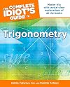 The Complete Idiot's Guide to Trigonometry