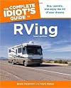 The Complete Idiot's Guide to RVing, 3e