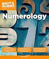 Idiot's Guides: Numerology