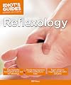 Reflexology (Idiot's Guides)