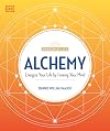Alchemy: Energize Your Life by Freeing Your Mind (The Awakened Life)