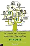 The Complete Guide to Creating Generations and Generations of Wealth