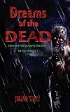 Dreams of the Dead