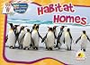 Habitat Homes (Happy Reading, Happy Learning: Science)