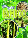 Bamboo (Life Cycles)