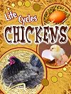 Chickens (Life Cycles)