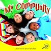 My Community (Little World Social Studies)