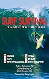 Surf Survival: The Surfer's Health Handbook
