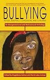 Bullying: Replies, Rebuttals, Confessions, and Catharsis
