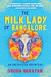The Milk Lady of Bangalore: An Unexpected Adventure