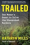 Trailed: One Woman's Quest to Solve the Shenandoah Murders