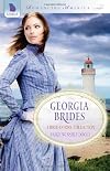 Georgia Brides (The Lightkeeper's Daughter / The Lightkeeper's Daughter / The Reluctant Outlaw)