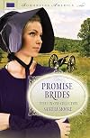 Promise Brides (Promise of Time / Promise of Tomorrow / Promise of Yesterday)