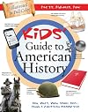 THE KIDS' GUIDE TO AMERICAN HISTORY (Kids' Guide to the Bible)