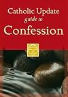 Catholic Update Guide to Confession (Catholic Update Guides)