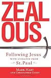Zealous: Following Jesus with Guidance from St. Paul