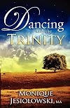 Dancing With the Trinity