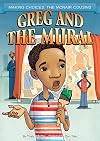 Greg and the Mural (Making Choices: the Mcnair Cousins)