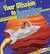 Your Mission to Jupiter