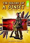 Colors of a Sunset: An Algonquin Nature Myth (Short Tales Native American Myths)