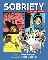 Sobriety: A Graphic Novel