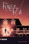 The House on the Hill-Quickreads